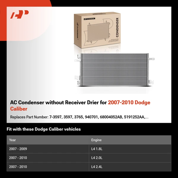 AC Condenser without Receiver Drier for 2007-2010 Dodge Caliber