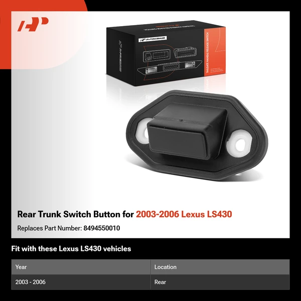 Rear Trunk Switch Button for 2003-2006 Lexus LS430
