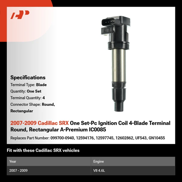 2007-2009 Cadillac SRX One Set-Pc Ignition Coil 4-Blade Terminal Round, Rectangular A-Premium IC0085