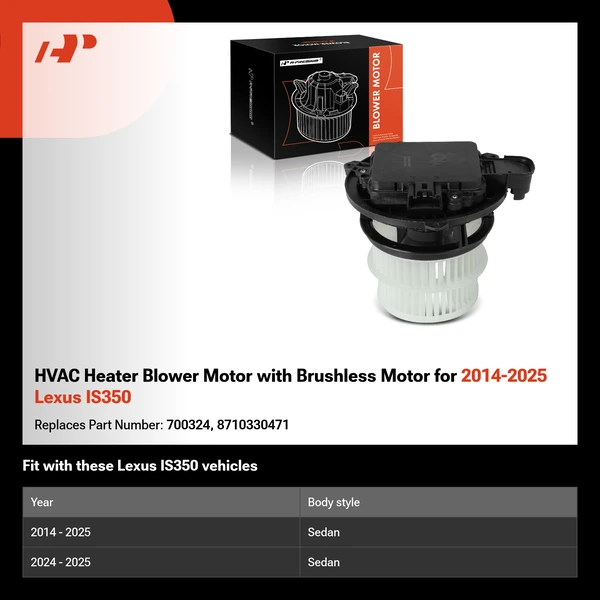 HVAC Heater Blower Motor with Brushless Motor for 2014-2025 Lexus IS350