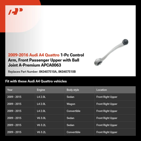 2009-2016 Audi A4 Quattro 1-Pc Control Arm, Front Passenger Upper with Ball Joint A-Premium APCA0063
