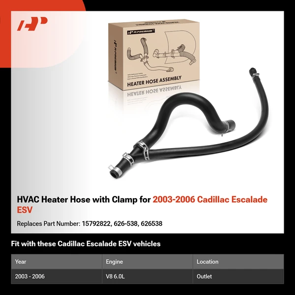 HVAC Heater Hose with Clamp for 2003-2006 Cadillac Escalade ESV