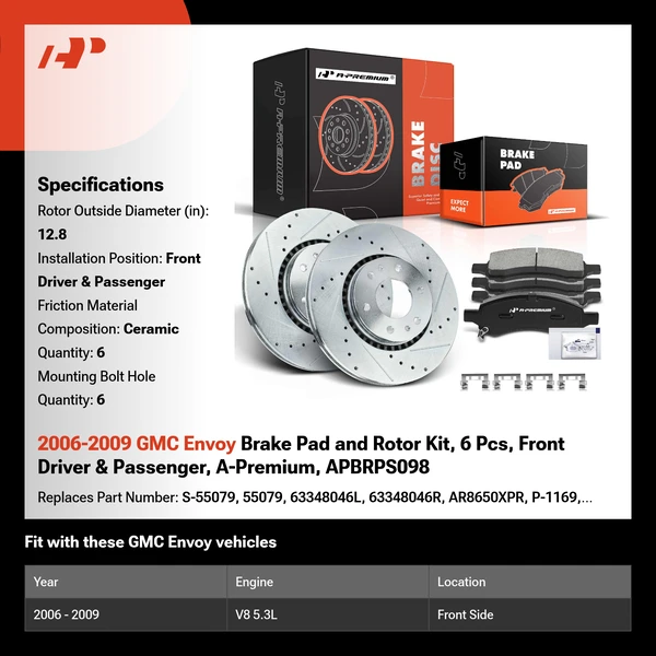 2006-2009 GMC Envoy Brake Pad and Rotor Kit, 6 Pcs, Front Driver & Passenger, A-Premium, APBRPS098