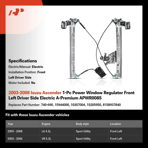 2003-2008 Isuzu Ascender 1-Pc Power Window Regulator Front Left Driver Side Electric A-Premium APWR0085