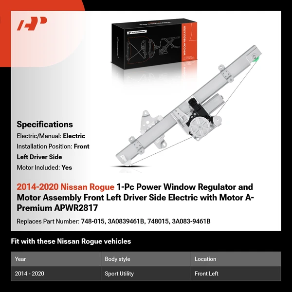 2014-2020 Nissan Rogue 1-Pc Power Window Regulator and Motor Assembly Front Left Driver Side Electric with Motor A-Premium APWR2817