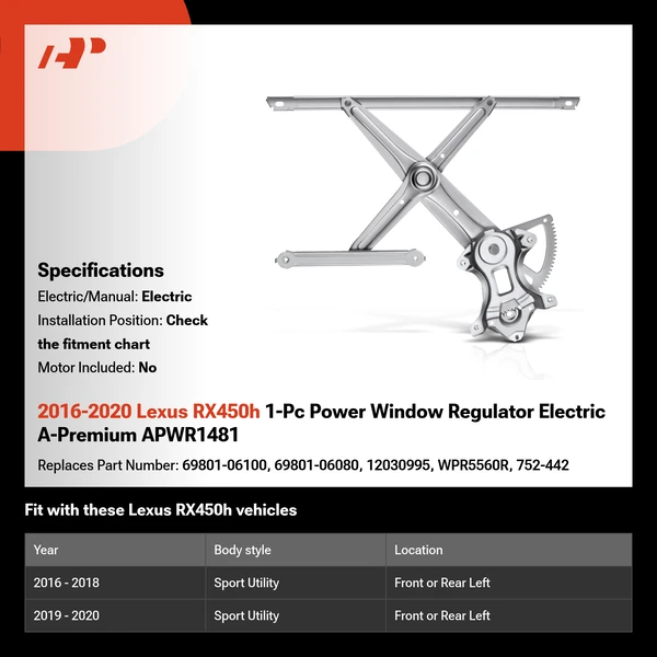 2016-2020 Lexus RX450h 1-Pc Power Window Regulator Electric A-Premium APWR1481