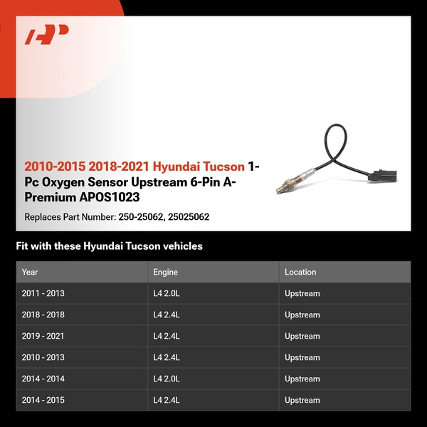 2010-2015 2018-2021 Hyundai Tucson 1-Pc Oxygen Sensor Upstream 6-Pin A-Premium APOS1023