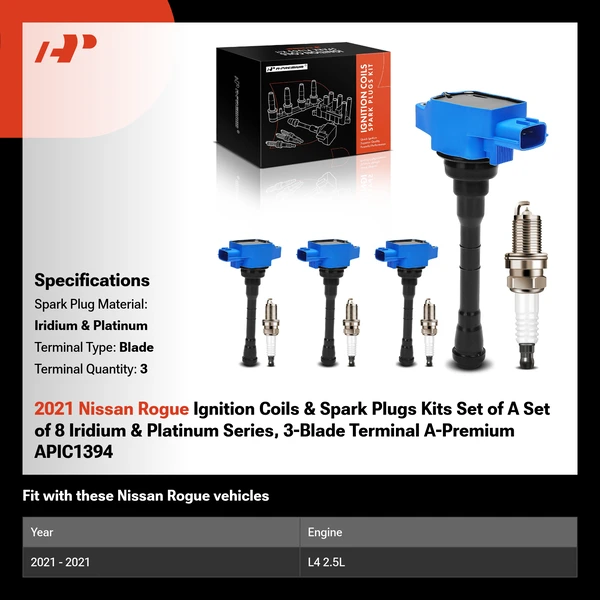 2021 Nissan Rogue Ignition Coils & Spark Plugs Kits Set of A Set of 8 Iridium & Platinum Series, 3-Blade Terminal A-Premium APIC1394