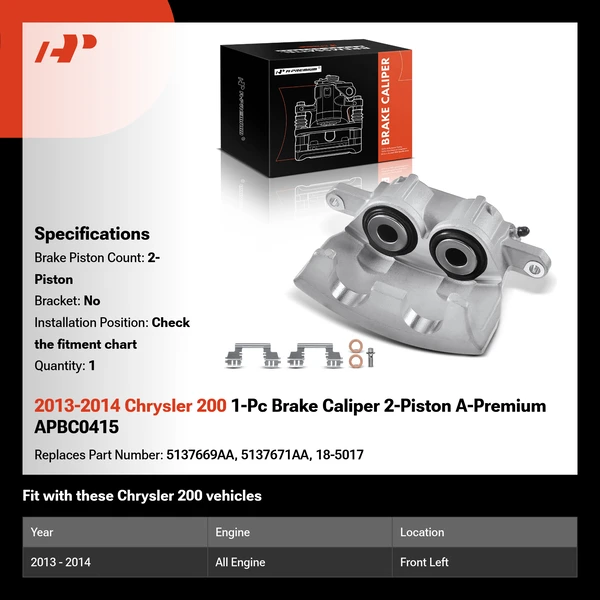2013-2014 Chrysler 200 1-Pc Brake Caliper 2-Piston A-Premium APBC0415