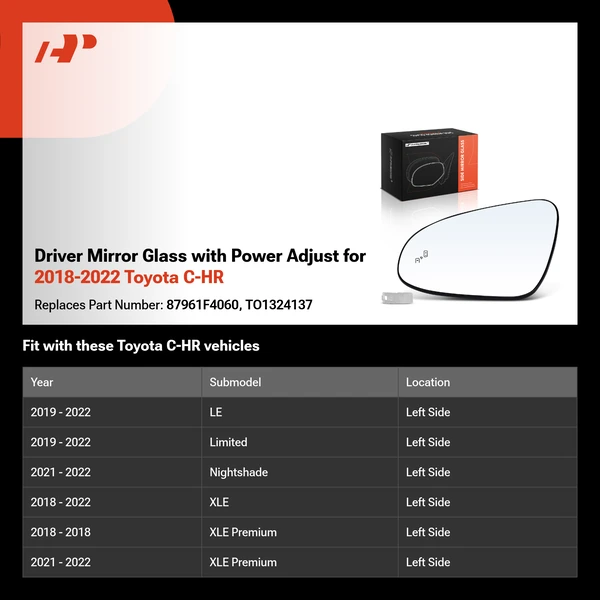 Driver Mirror Glass with Power Adjust for 2018-2022 Toyota C-HR