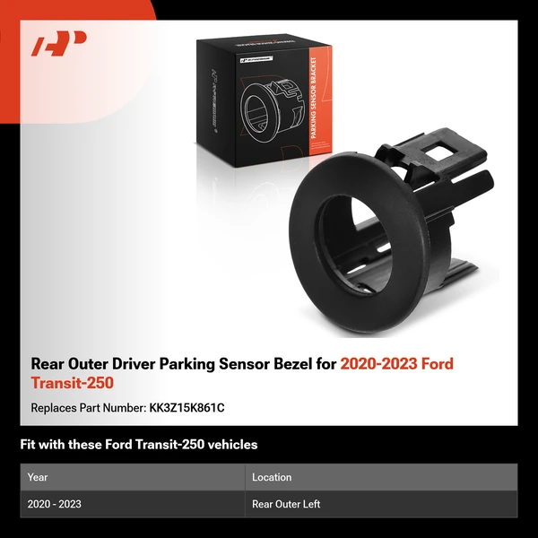 Rear Outer Driver Parking Sensor Bezel for 2020-2023 Ford Transit-250