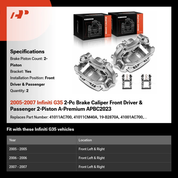 2005-2007 Infiniti G35 2-Pc Brake Caliper Front Driver & Passenger 2-Piston A-Premium APBC2023