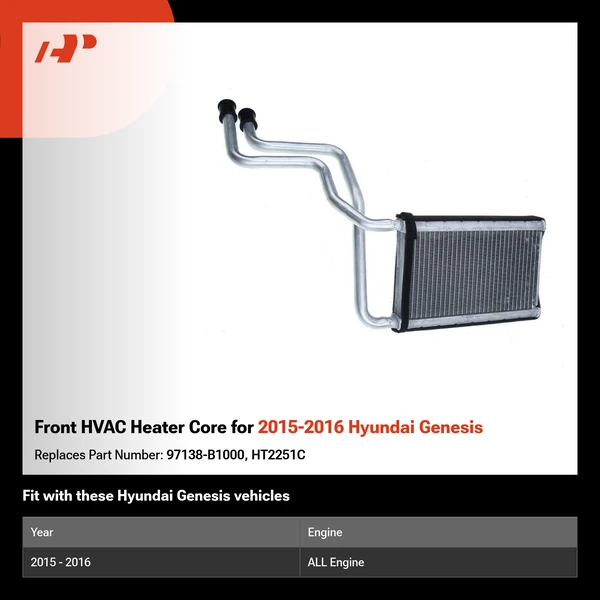 Front HVAC Heater Core for 2015-2016 Hyundai Genesis