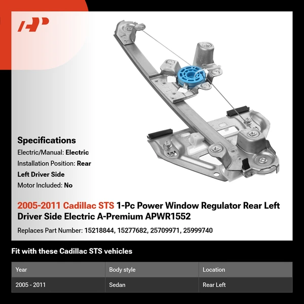 2005-2011 Cadillac STS 1-Pc Power Window Regulator Rear Left Driver Side Electric A-Premium APWR1552