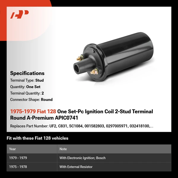1975-1979 Fiat 128 One Set-Pc Ignition Coil 2-Stud Terminal Round A-Premium APIC0741