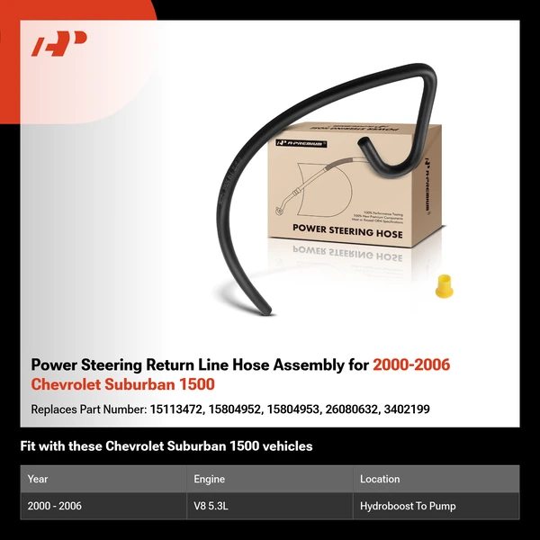 Power Steering Return Line Hose Assembly for 2000-2006 Chevrolet Suburban 1500