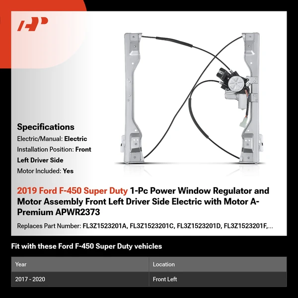 2019 Ford F-450 Super Duty 1-Pc Power Window Regulator and Motor Assembly Front Left Driver Side Electric with Motor A-Premium APWR2373