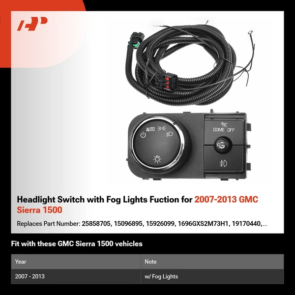 Headlight Switch with Fog Lights Fuction for 2007-2013 GMC Sierra 1500