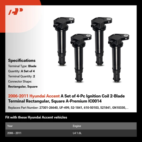 2006-2011 Hyundai Accent A Set of 4-Pc Ignition Coil 2-Blade Terminal Rectangular, Square A-Premium IC0014