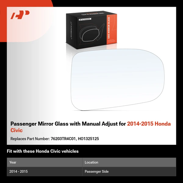 Passenger Mirror Glass with Manual Adjust for 2014-2015 Honda Civic