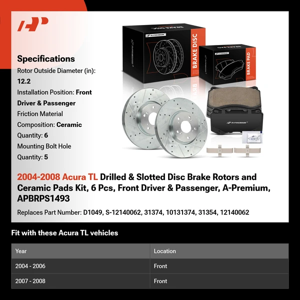 2004-2008 Acura TL Drilled & Slotted Disc Brake Rotors and Ceramic Pads Kit, 6 Pcs, Front Driver & Passenger, A-Premium, APBRPS1493