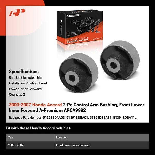 2003-2007 Honda Accord 2-Pc Control Arm Bushing, Front Lower Inner Forward A-Premium APCA9982