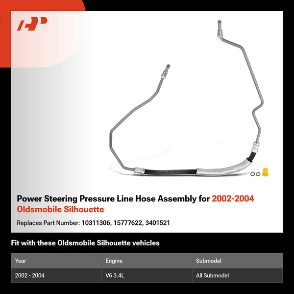 Power Steering Pressure Line Hose Assembly for 2002-2004 Oldsmobile Silhouette