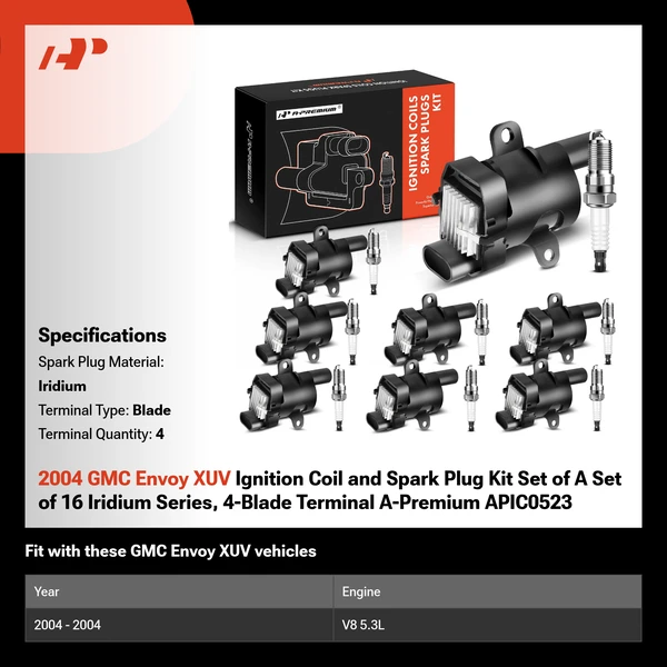 2004 GMC Envoy XUV Ignition Coil and Spark Plug Kit Set of A Set of 16 Iridium Series, 4-Blade Terminal A-Premium APIC0523