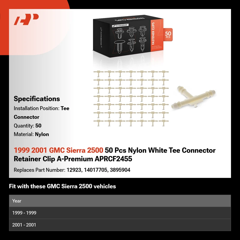 1999 2001 GMC Sierra 2500 50 Pcs Nylon White Tee Connector Retainer Clip A-Premium APRCF2455