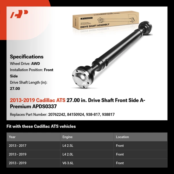 2013-2019 Cadillac ATS 27.00 in. Drive Shaft Front Side A-Premium APDS0337