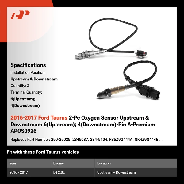 2016-2017 Ford Taurus 2-Pc Oxygen Sensor Upstream & Downstream 6(Upstream); 4(Downstream)-Pin A-Premium APOS0926