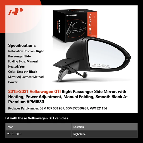 2015-2021 Volkswagen GTI Right Passenger Side Mirror, with Heating, Power Adjustment, Manual Folding, Smooth Black A-Premium APMI530