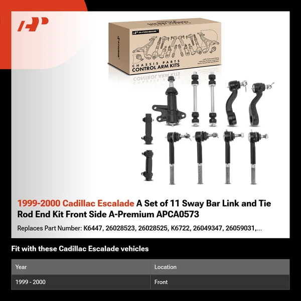 1999-2000 Cadillac Escalade A Set of 11 Sway Bar Link and Tie Rod End Kit Front Side A-Premium APCA0573