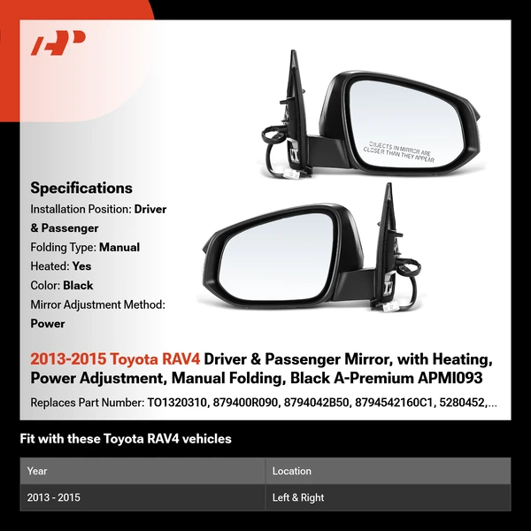 2013-2015 Toyota RAV4 Driver & Passenger Mirror, with Heating, Power Adjustment, Manual Folding, Black A-Premium APMI093