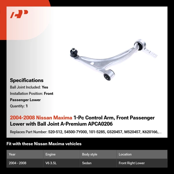 2004-2008 Nissan Maxima 1-Pc Control Arm, Front Passenger Lower with Ball Joint A-Premium APCA0206
