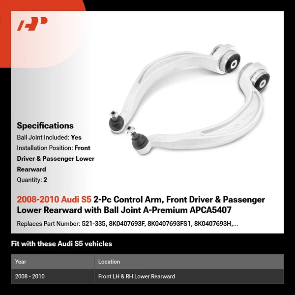 2008-2010 Audi S5 2-Pc Control Arm, Front Driver & Passenger Lower Rearward with Ball Joint A-Premium APCA5407