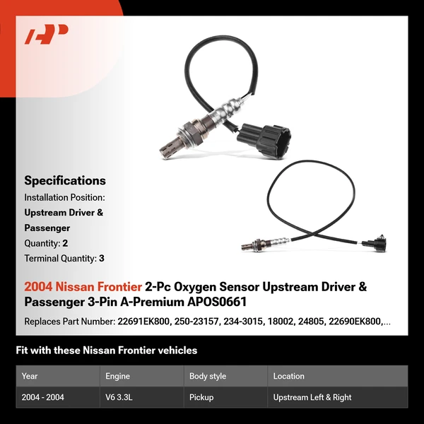 2004 Nissan Frontier 2-Pc Oxygen Sensor Upstream Driver & Passenger 3-Pin A-Premium APOS0661