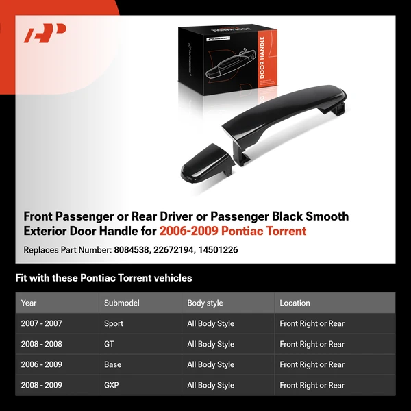 Front Passenger or Rear Driver or Passenger Black Smooth Exterior Door Handle for 2006-2009 Pontiac Torrent