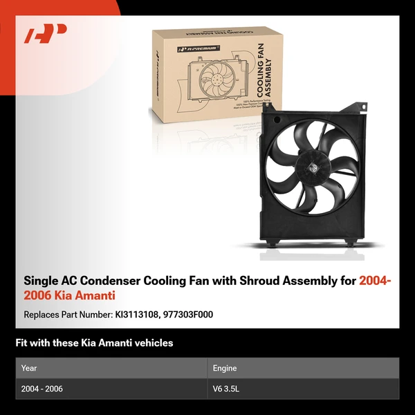 Single AC Condenser Cooling Fan with Shroud Assembly for 2004-2006 Kia Amanti