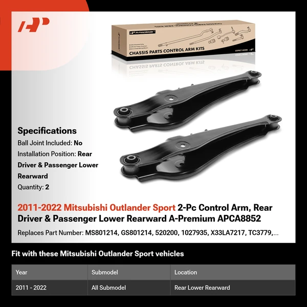 2011-2022 Mitsubishi Outlander Sport 2-Pc Control Arm, Rear Driver & Passenger Lower Rearward A-Premium APCA8852