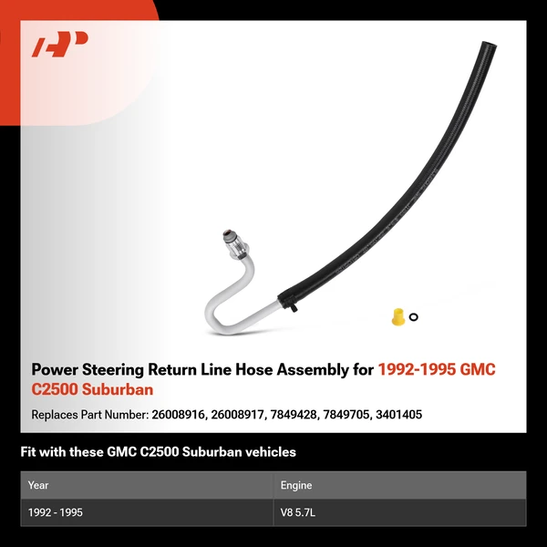 Power Steering Return Line Hose Assembly for 1992-1995 GMC C2500 Suburban