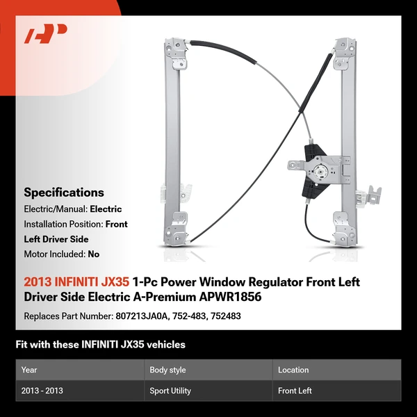 2013 INFINITI JX35 1-Pc Power Window Regulator Front Left Driver Side Electric A-Premium APWR1856