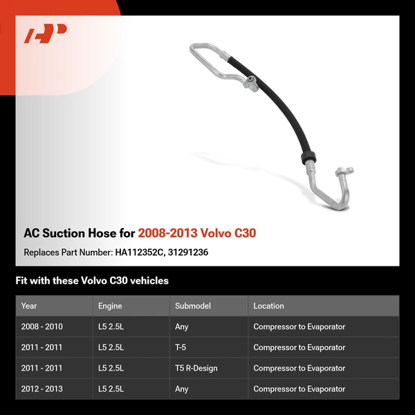 AC Suction Hose for 2008-2013 Volvo C30