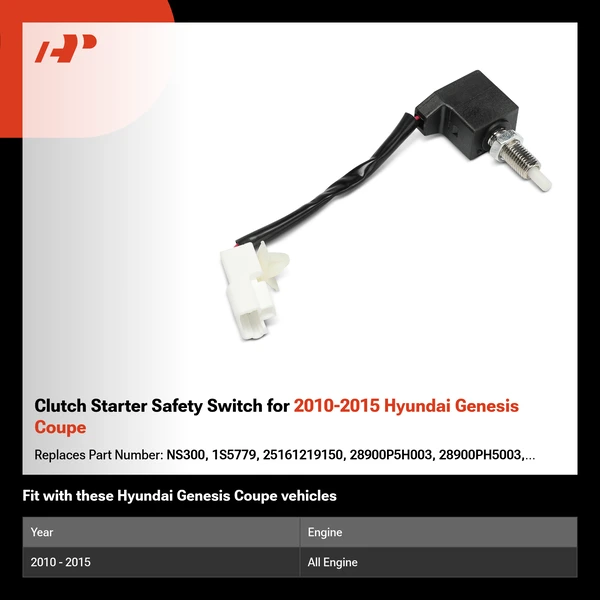Clutch Starter Safety Switch for 2010-2015 Hyundai Genesis Coupe