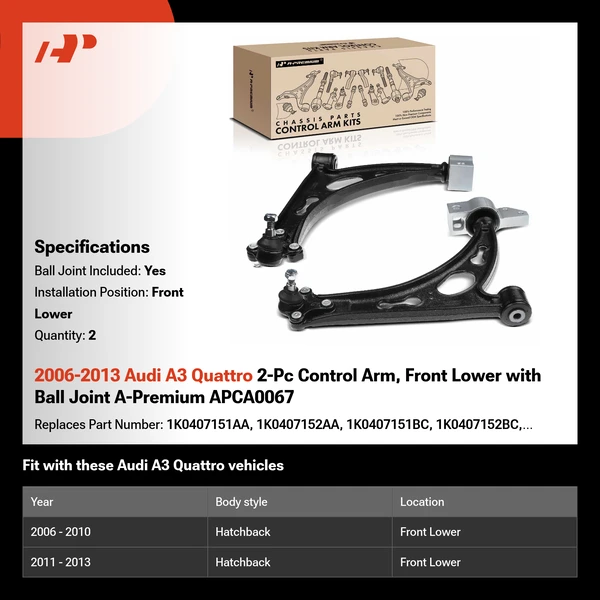 2006-2013 Audi A3 Quattro 2-Pc Control Arm, Front Lower with Ball Joint A-Premium APCA0067