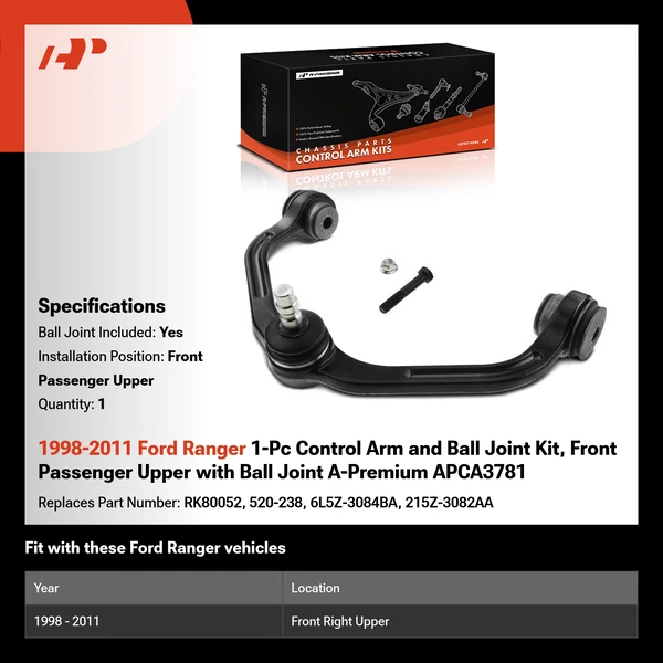1998-2011 Ford Ranger 1-Pc Control Arm and Ball Joint Kit, Front Passenger Upper with Ball Joint A-Premium APCA3781