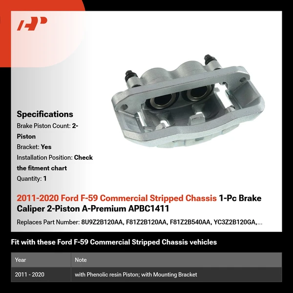 2011-2020 Ford F-59 Commercial Stripped Chassis 1-Pc Brake Caliper 2-Piston A-Premium APBC1411