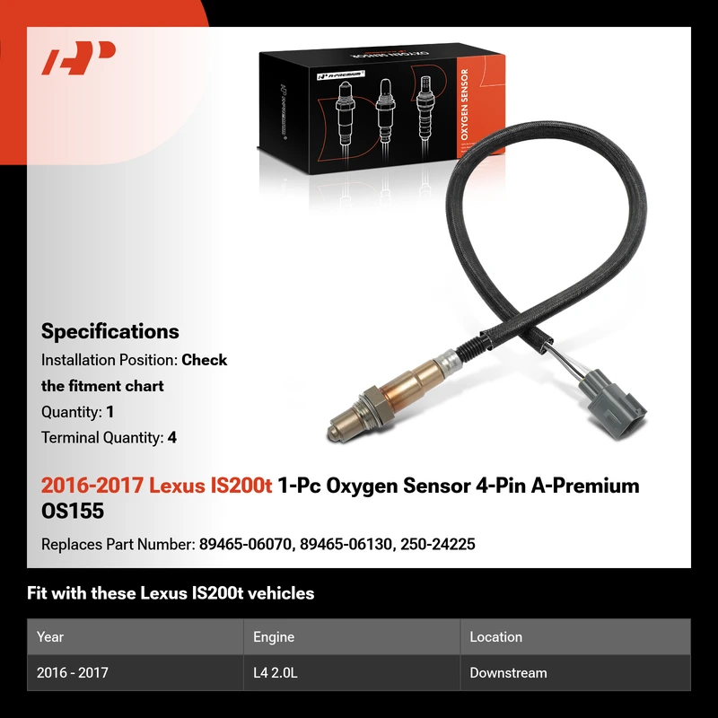 2016-2017 Lexus IS200t 1-Pc Oxygen Sensor 4-Pin A-Premium OS155