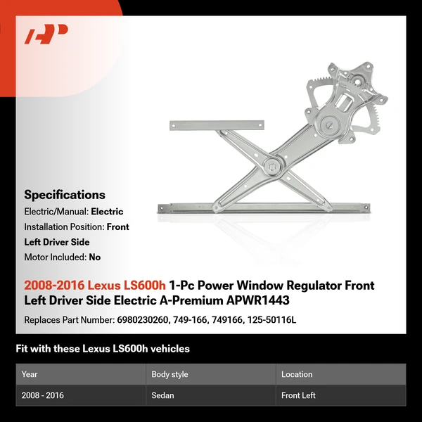 2008-2016 Lexus LS600h 1-Pc Power Window Regulator Front Left Driver Side Electric A-Premium APWR1443