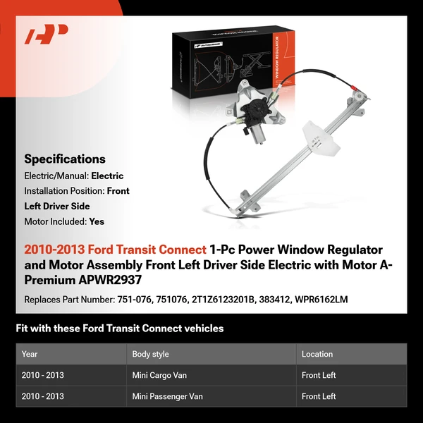 2010-2013 Ford Transit Connect 1-Pc Power Window Regulator and Motor Assembly Front Left Driver Side Electric with Motor A-Premium APWR2937